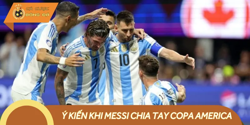 Ngày xác định Messi chia tay Copa America