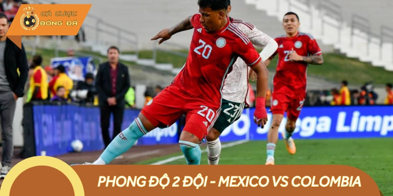 Mexico kiểm soát, Colombia phản công