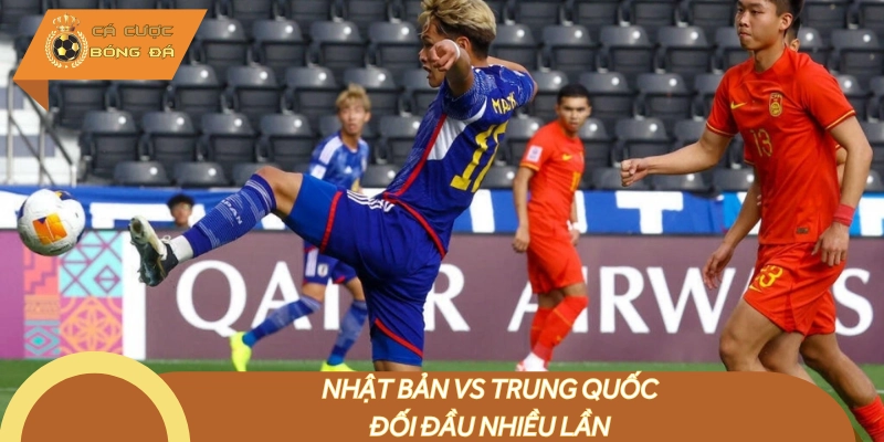 Nhật Bản vs Trung Quốc: Ưu thế nghiêng về Samurai