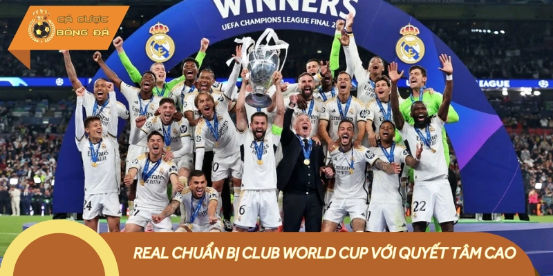 Real chuẩn bị Club World Cup, quyết tâm vượt vòng bảng sớm